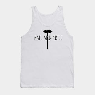 Hail and Grill Tank Top